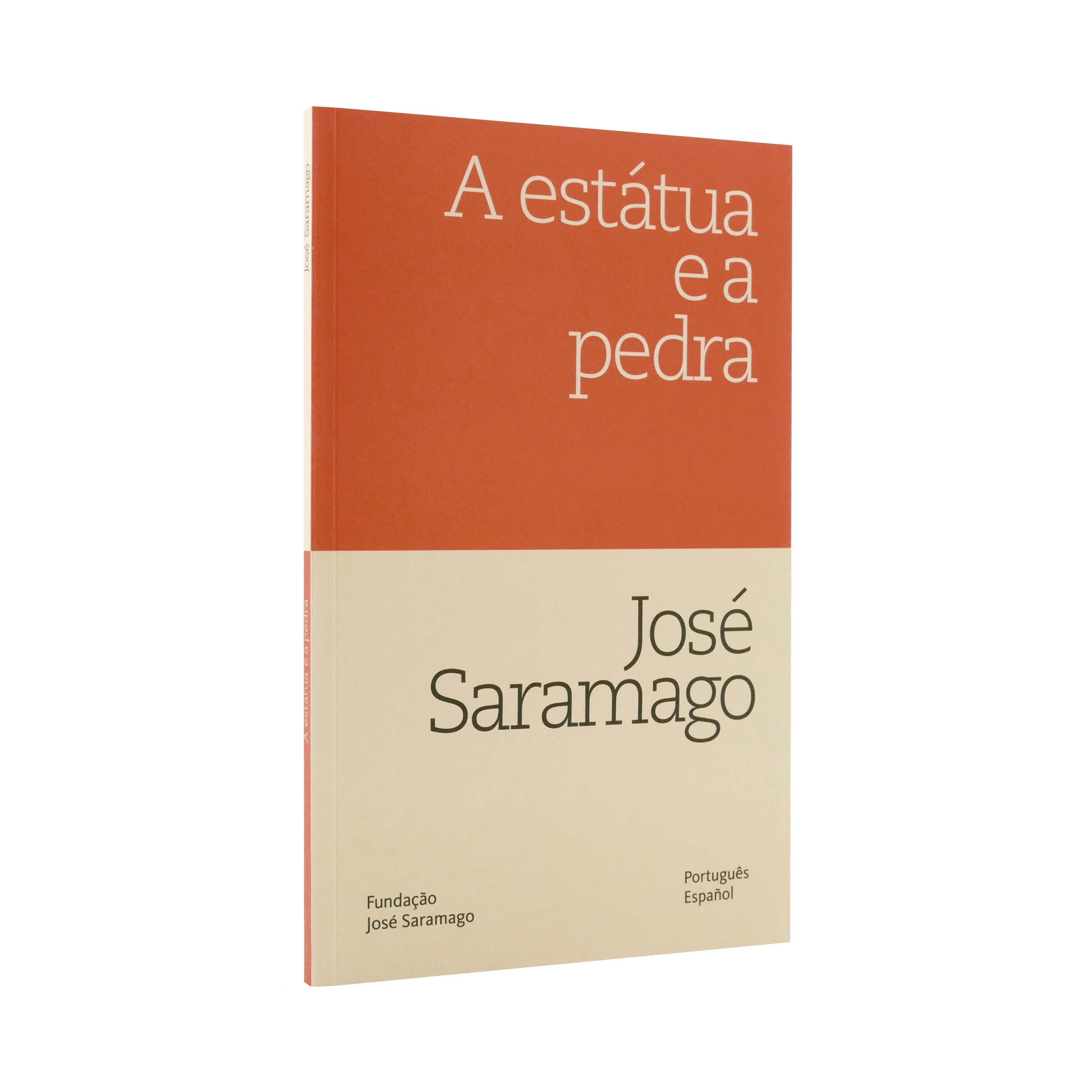 A estátua e a pedra Fundação José Saramago